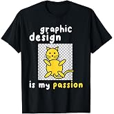 Graphic Designer Shirts Unisex-Adults T-Shirt Black Small Graphic Design Is My Passion Cat T-Shirt