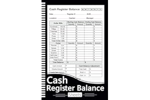 Cash Register Balance Sheets: Daily Drawer Count Cashier Log Book For Easy Currency And Deposit Tracking