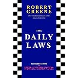 The Daily Laws: 366 Meditations on Power, Seduction, Mastery, Strategy, and Human Nature