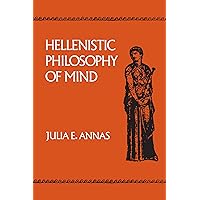 The Hellenistic Philosophers: Volume 2, Greek and Latin Texts with