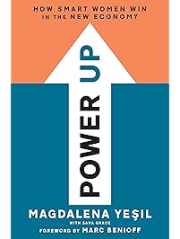 Power Up: How Smart Women Win in the New Economy