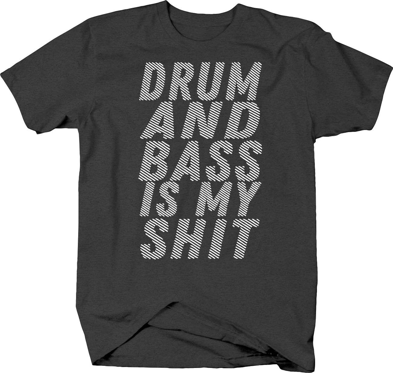 T Shirt Drum and Bass is My S Music Band Shirt or Hoodie