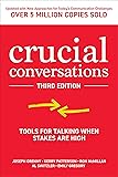 Crucial Conversations: Tools for Talking When