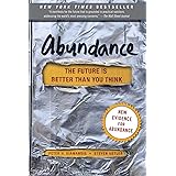 Abundance: The Future Is Better Than You Think (Exponential Technology Series)
