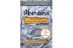 Abundance: The Future Is Better Than You Think (Exponential Technology Series)
