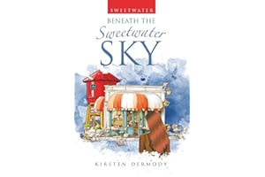 Beneath the Sweetwater Sky