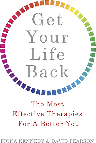 Download Get Your Life Back: The Most Effective Therapies For A Better You (English Edition) PDF