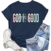 NEWKA Christian Shirts for Women Jesus T-Shirt: God is Good All The Time Tee Shirt