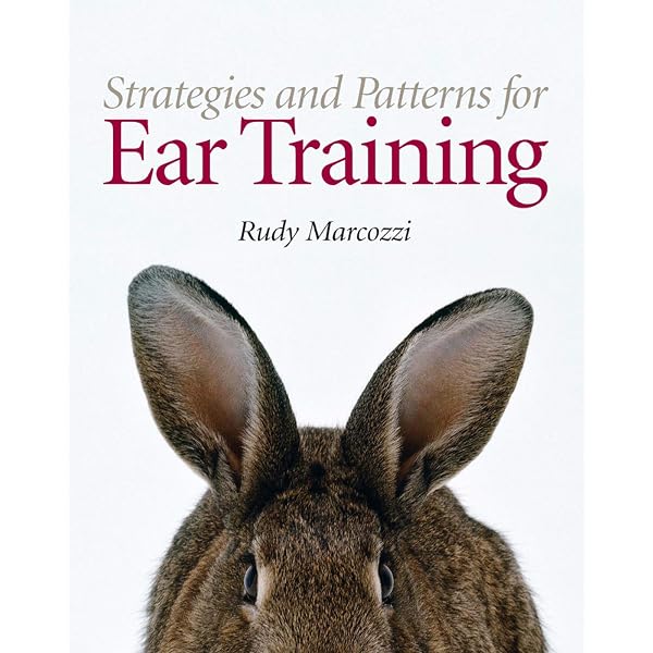 Strategies and Patterns for Ear Training: Marcozzi, Rudy