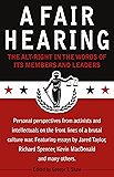 A Fair Hearing: The Alt-Right in the Words of Its Members and Leaders