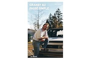 Granby au passé simple (French Edition)