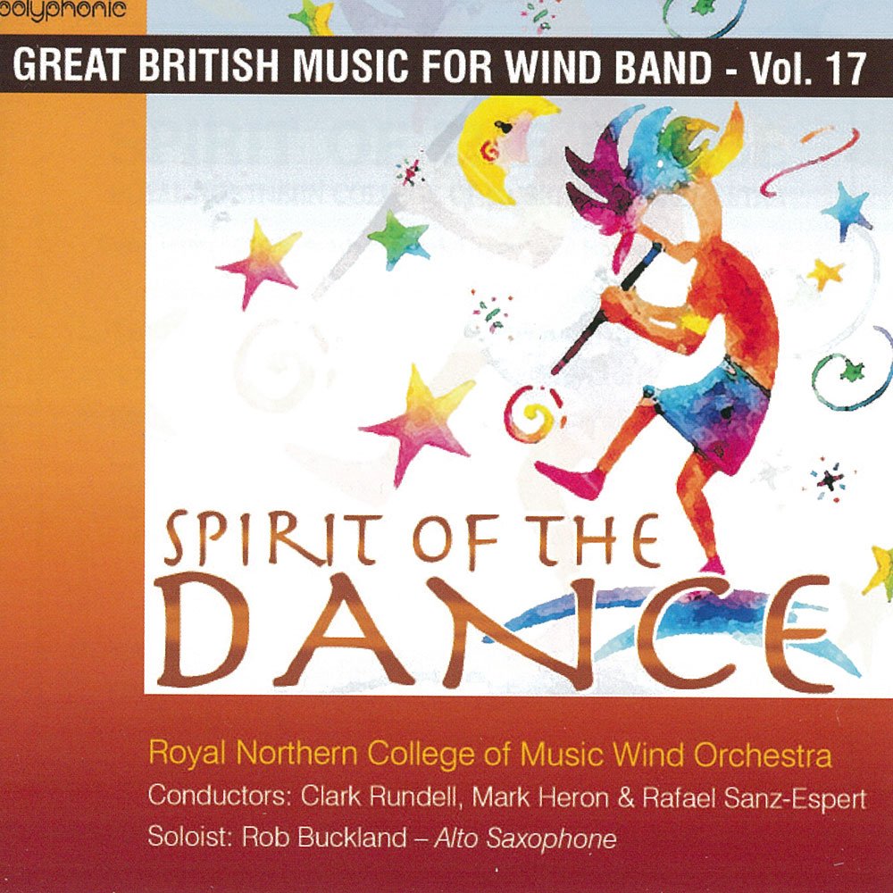 スピリット オブ ザ ダンス イギリス吹奏楽作品集 第17集 Spirit Of The Dance Great British Music For Wind Band Vol 17 Amazon Com Music