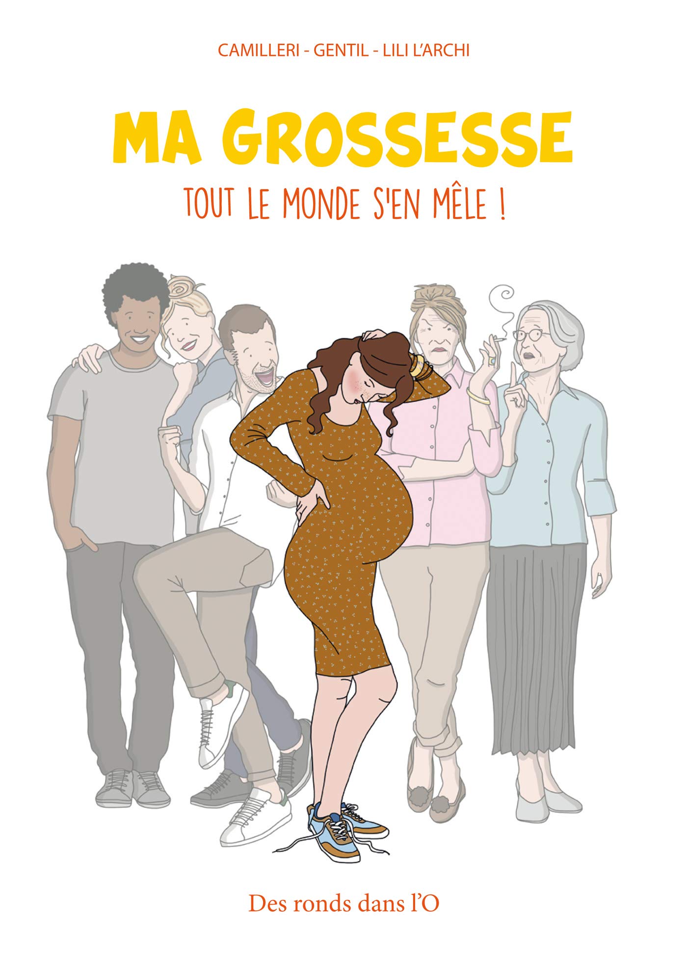 Amazon Fr Ma Grossesse Tout Le Monde S En Mele Sandra