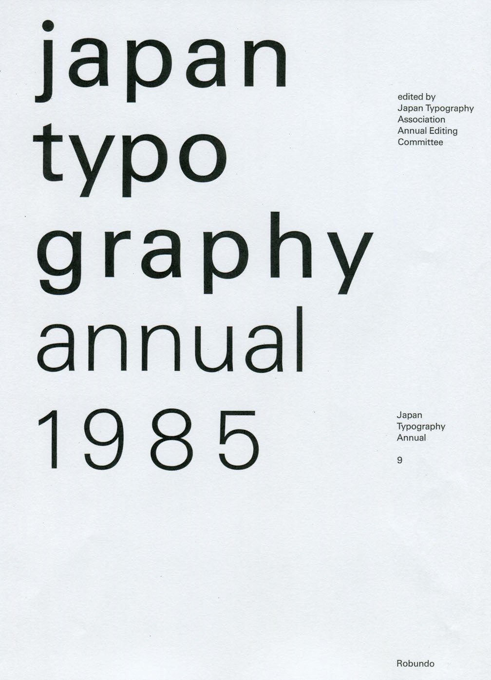 日本タイポグラフィ年鑑 1985 日本タイポグラフィ協会年鑑編集委員会 本 通販 Amazon