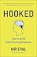 Hooked: How to Build Habit-Forming Products