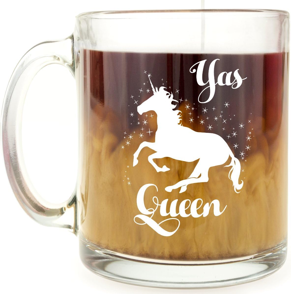 Funny Mug - Yas Queen Unicorn - Makes a Great Gift for your Sister, BFF, Girlfriend - 13oz glass