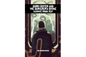 Harry Potter and the Sorcerer’s Stone Ultimate Trivia Test (Harry Potter Ultimate Trivia Book 1)