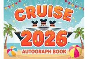 Family Cruise Autograph Journal 2026: Collect Memories & Signatures Onboard: A Must-Have for Every Cruise Goer: Create Lastin