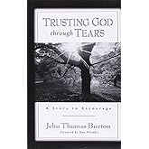 Trusting God through Tears