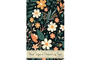 Blood Sugar & Blood Pressure Log Book Pocket Size: 2-Year Blood Glucose Recording Journal, Daily and Weekly Heart Rate Tracke