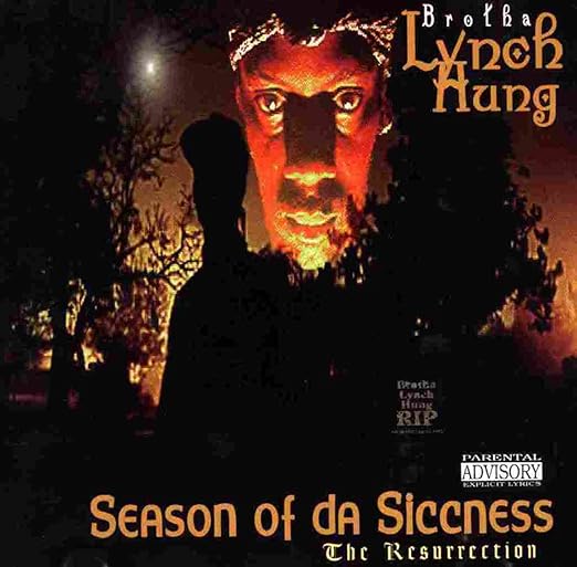 BROTHA LYNCH HUNG Season of Da Siccness Music