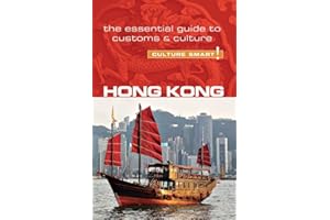 Hong Kong - Culture Smart!: The Essential Guide to Customs & Culture