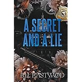 A Secret and a Lie