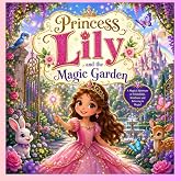 Princess Lily and The Magic Garden