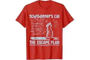 Schrödingers Cat The Escape Plan Funny Science Teacher T-Shirt