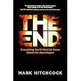 The End: Everything You’ll Want to Know about the Apocalypse