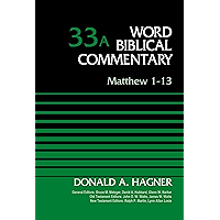 Matthew 1-13, Volume 33A (Word Biblical Commentary) book cover