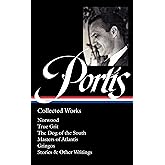 Charles Portis: Collected Works (LOA #369): Norwood / True Grit / The Dog of the South / Masters of Atlantis / Gringos / Stor
