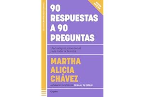 90 respuestas a 90 preguntas: Un botiquín emocional para toda la familia / 90 Ans wers to 90 Questions (Spanish Edition)