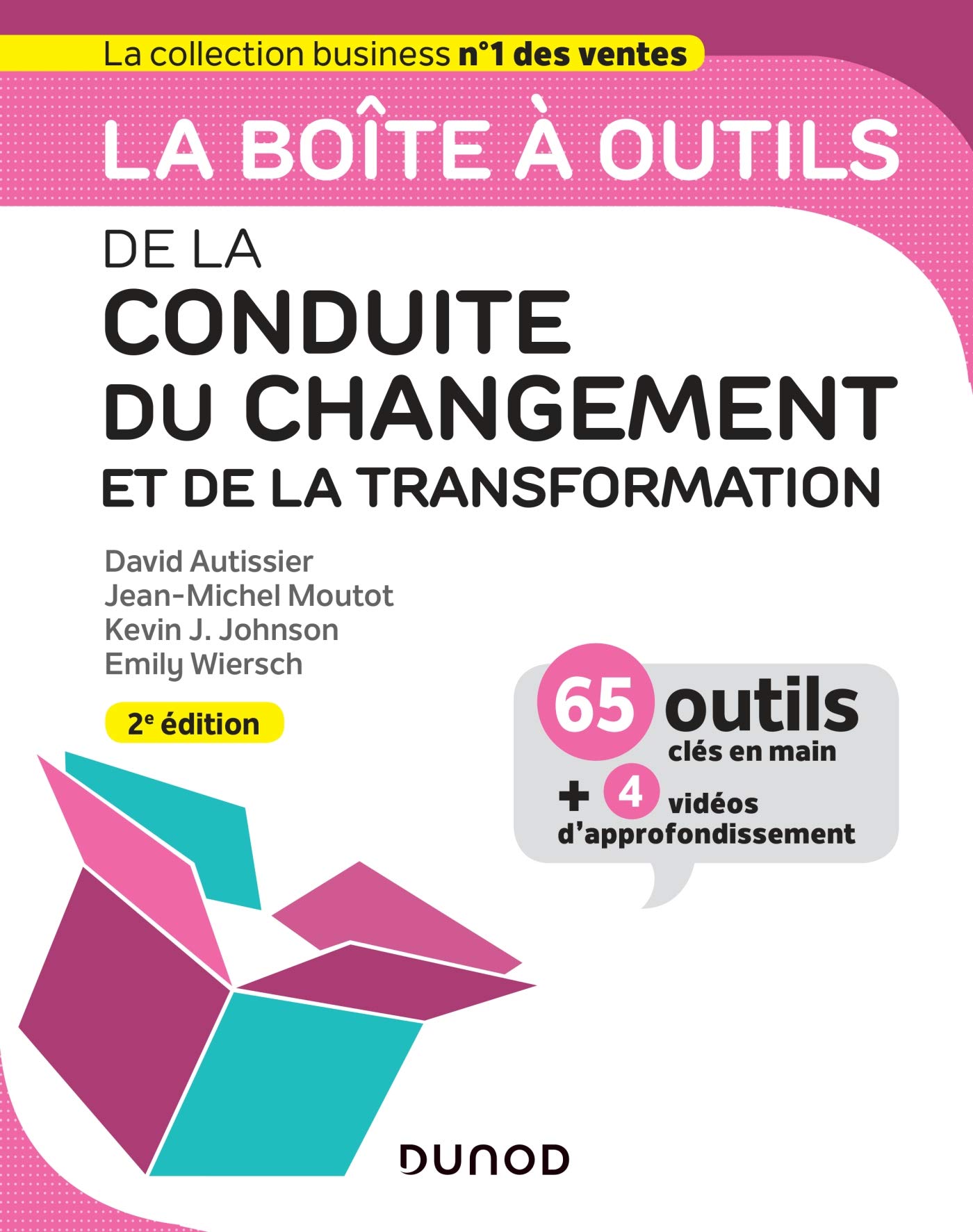 Amazon Com La Boite A Outils De La Conduite Du Changement Et De La Transformation 2e Ed Bao La Boite A Outils French Edition Ebook Autissier David Johnson Kevin Metais Wiersch Emily Kindle