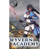 Wyvern Academy: Path of Ascension V