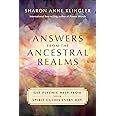 Answers from the Ancestral Realms: Get Psychic Help from Your Spirit Guides Every Day