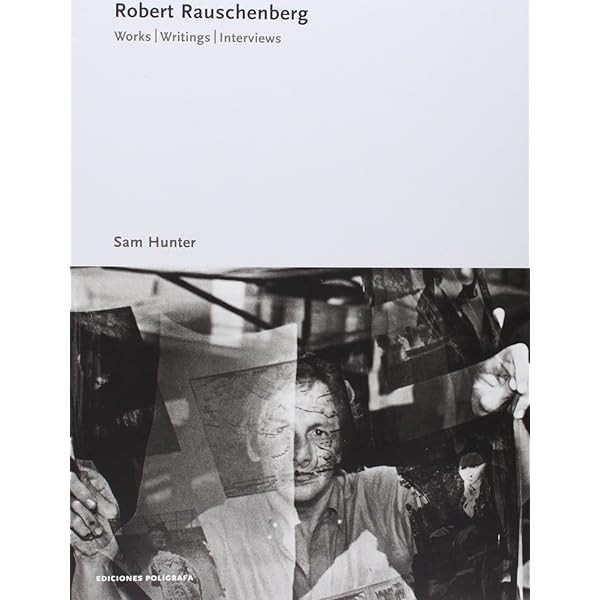 Robert Rauschenberg: A Retrospective: Hopps, Walter & Susan