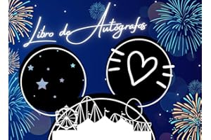 Libro de Autógrafos: Un álbum para que los niños recopilen sus firmas y fotos favoritas en las aventuras de los parques temáticos (Spanish Edition)