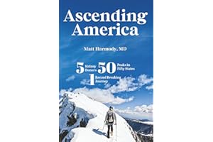 Ascending America: Five Kidney Donors, Fifty Peaks in Fifty States, One Record-Breaking Journey