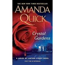 Crystal Gardens (Ladies of Lantern Street): Quick, Amanda ...