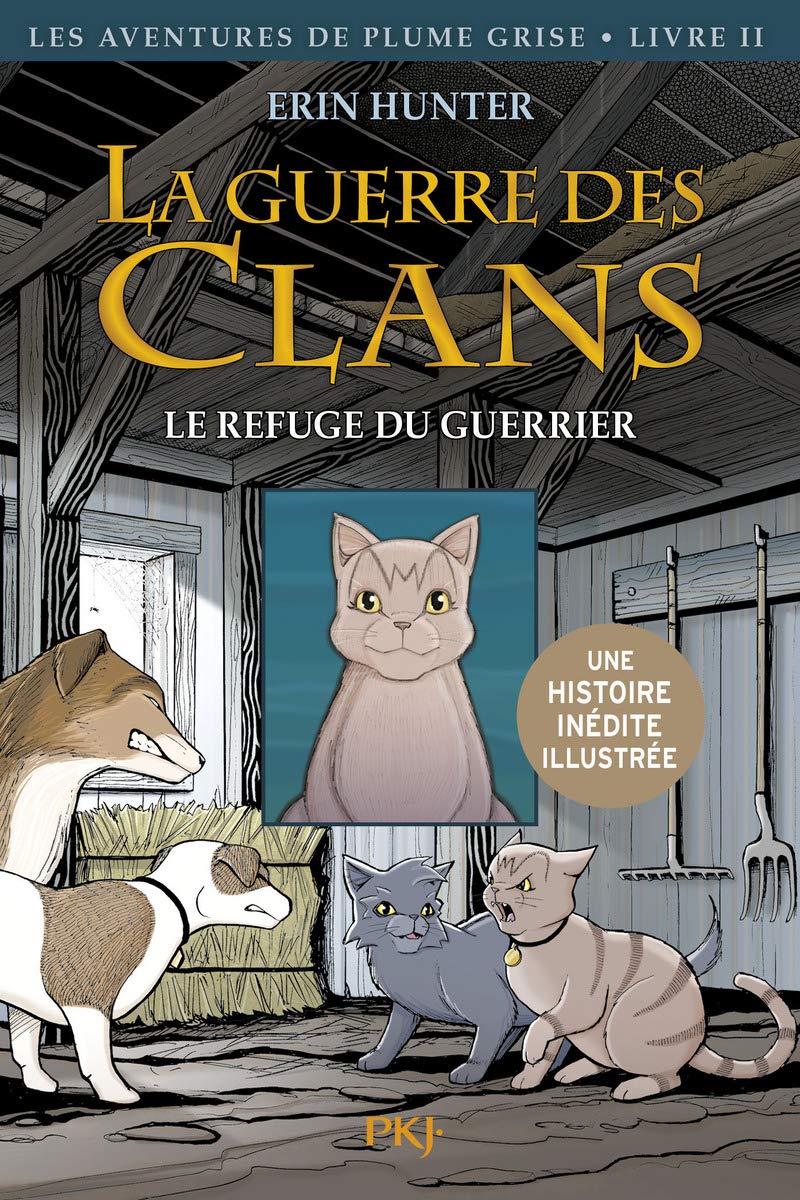 Amazon Fr La Guerre Des Clans Version Illustree Cycle I Tome 02 Le Refuge Du Guerrier 2 Hunter Erin Carlier Aude Livres
