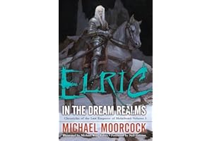 Elric In the Dream Realms