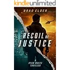 Recoil of Justice: A Ryan Wolfe Thriller (Ryan Wolfe Series Book 1)