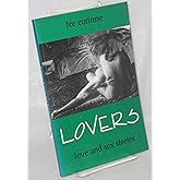 Lovers: Love and Sex Stories