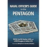 Naval Officer's Guide to the Pentagon (Blue & Gold Professional Library)