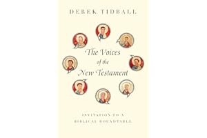 The Voices of the New Testament: Invitation to a Biblical Roundtable