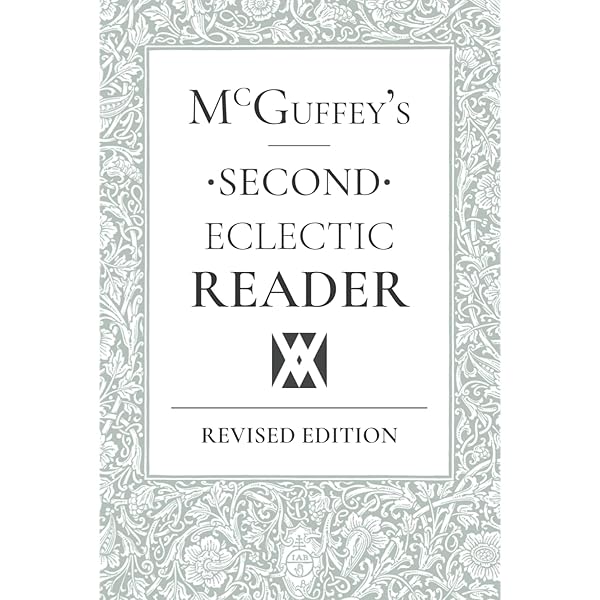 マガフィー教本　McGuffey’s Eclectic Readers McGuffey's First Eclectic Reader: A Facsimile of the 1863 Edition