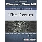 The Dream (Winston S. Churchill Essays and Other Works)