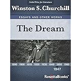 The Dream (Winston S. Churchill Essays and Other Works)