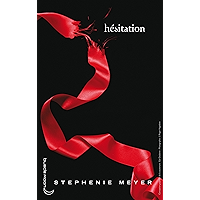 Twilight - Tome 3 : Hésitation (French Edition) book cover